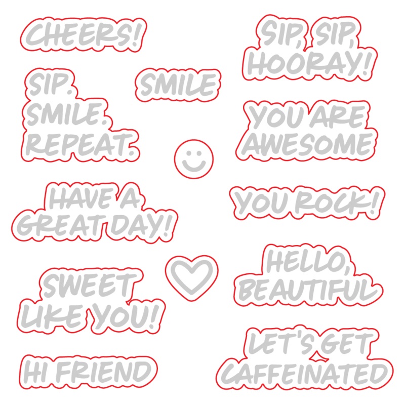Sip. Smile. Repeat. – Coordinating Honey Cuts