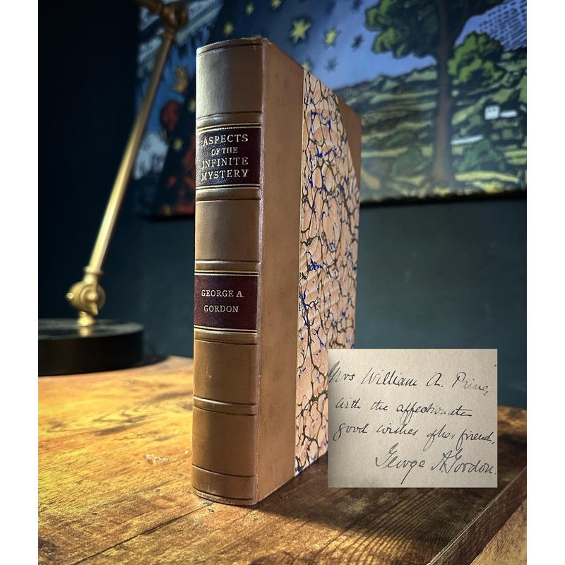 Aspects of The Infinite Mystery SIGNED by George A. Gordon