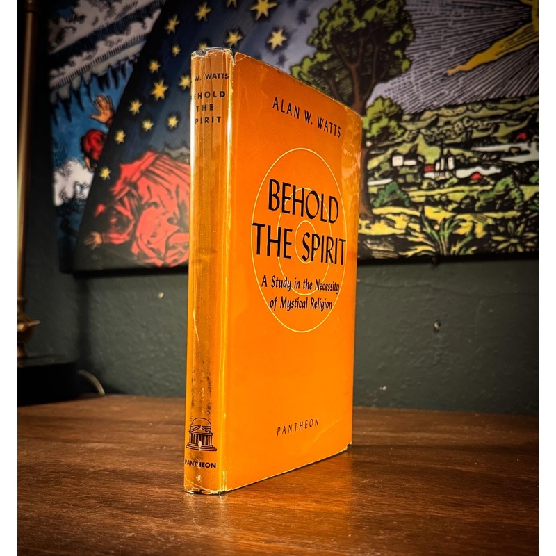 Behold the Spirit by Alan Watts