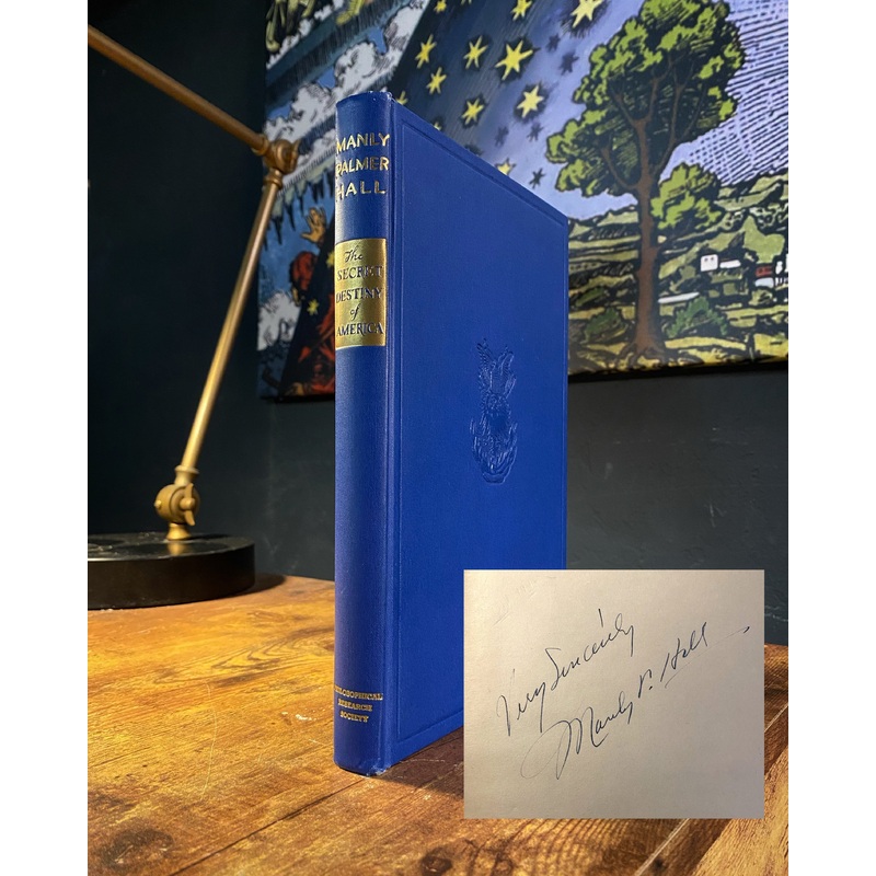 The Secret Destiny of America (Signed First Edition) by Manly P Hall