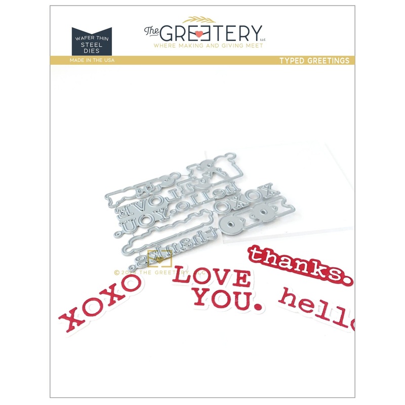 Typed Greetings Die